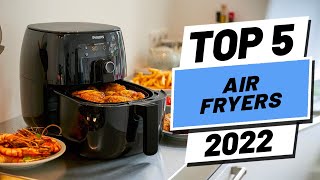 Top 5 BEST Air Fryers of [2022]