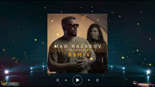 Mad Nazarov - Mamacita (Music Bayja Remix)