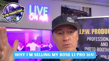 Why I’m selling my Bose L1 Pro 16s!