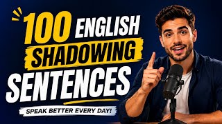 100 English Shadowing Sentences | Listen and Repeat Twice