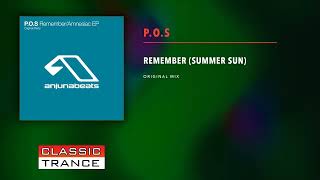 P.O.S - Remember (Summer Sun) (Original Mix) - Classic Trance Channel