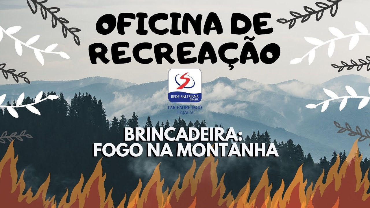Oficina de Recreação - Brincadeira Africana: Fogo na Montanha - YouTube