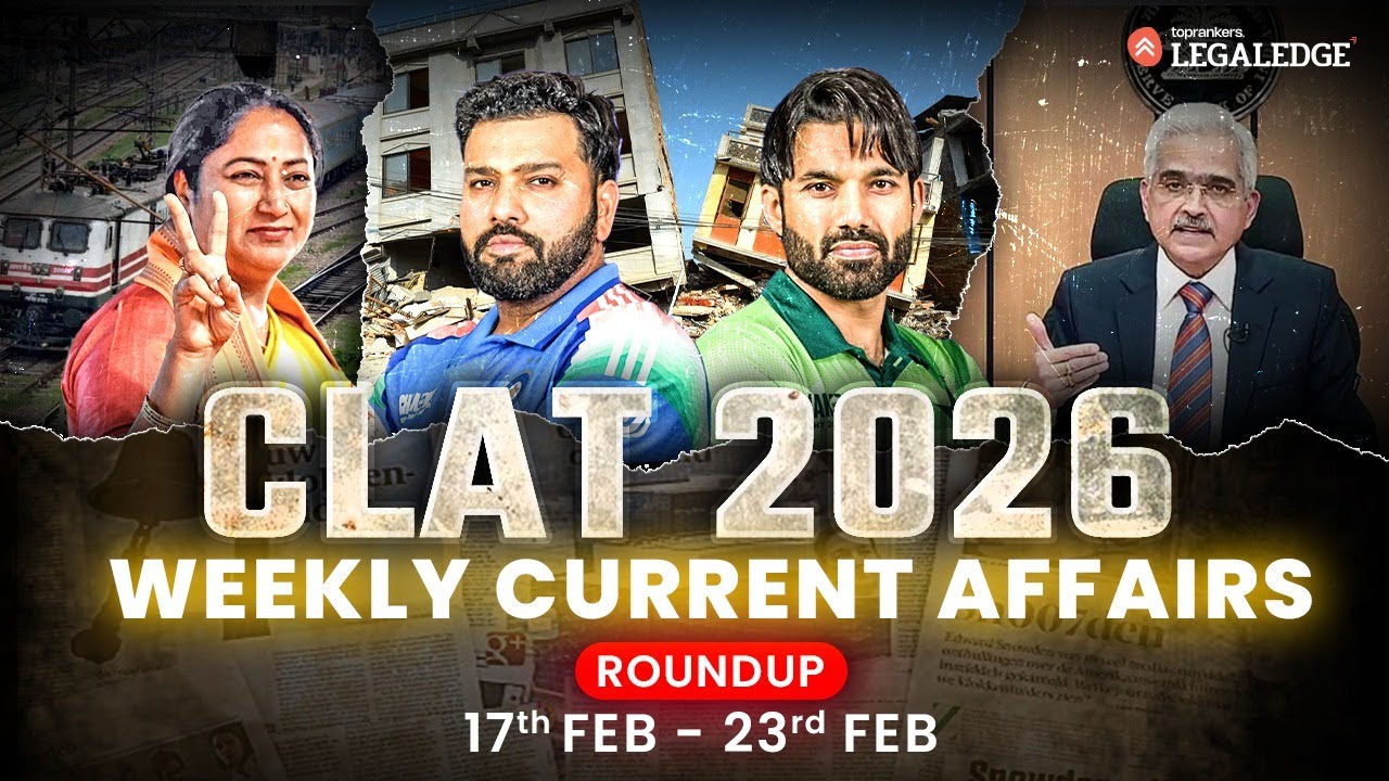 CLAT 2026: Weekly Current Affairs Roundup for CLAT 2026 Exam ...