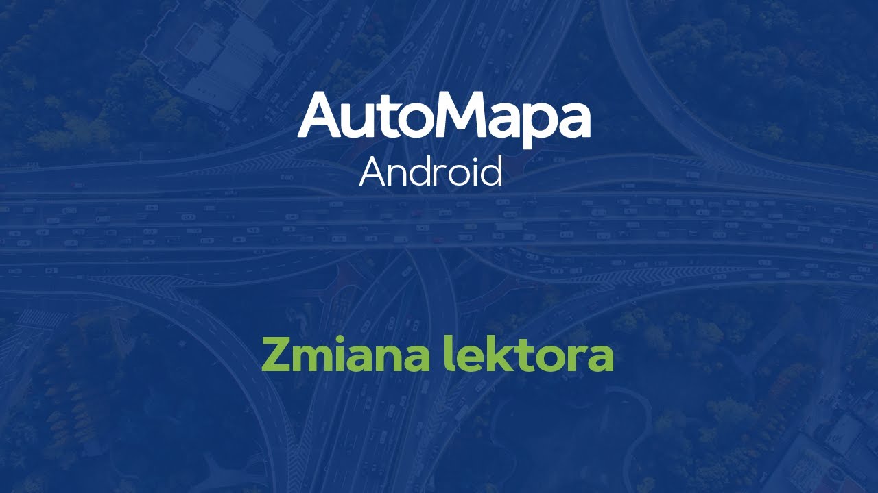 AutoMapa Android - zmiana lektora - YouTube