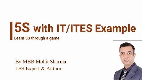 What is 5S and how to perform 5S  in IT/ ITES industry?