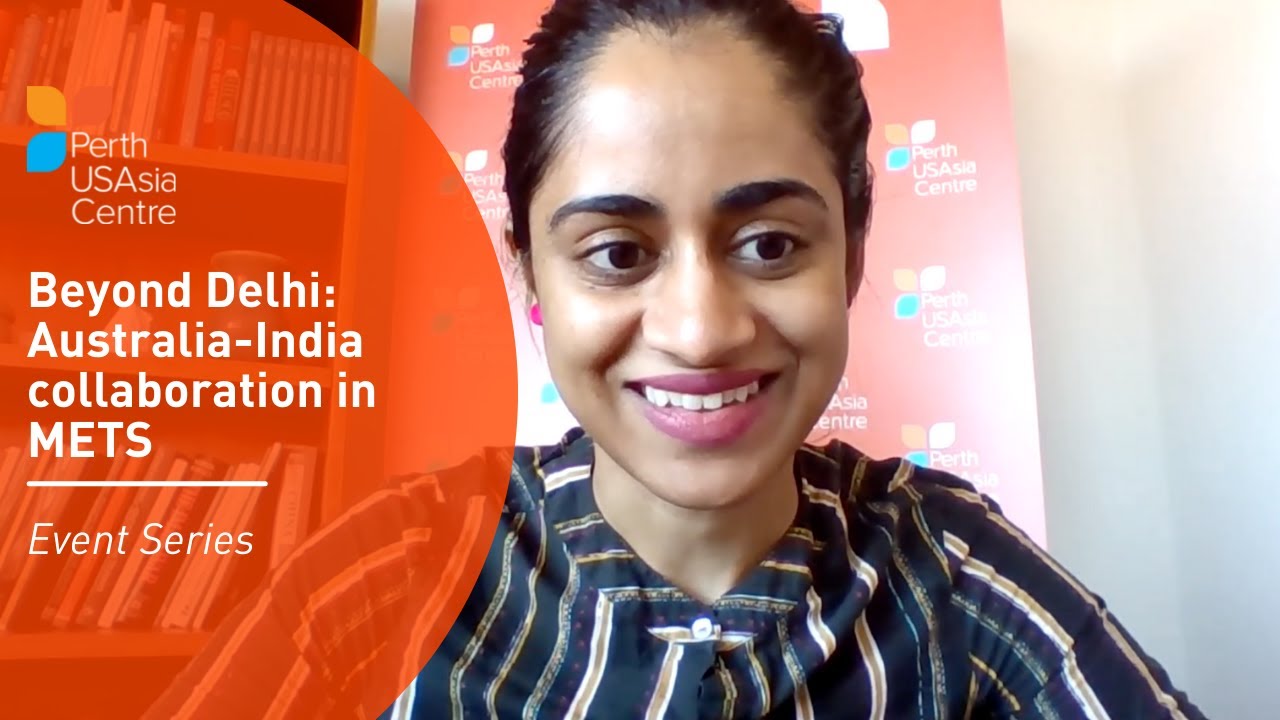 Beyond Delhi | Australia India collaboration in METS