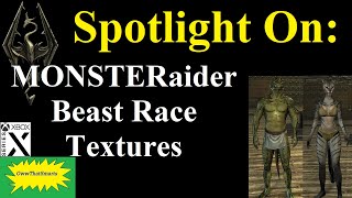 Skyrim (mods) - Spotlight On: MONSTERaider Beast Race Textures