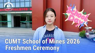 Information CUMT School of Mines 2026 Freshmen Ceremony Update