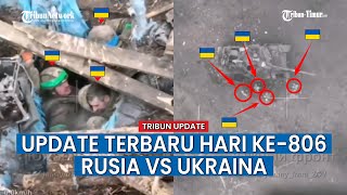 HARI KE-806 KONFLIK Rusia vs Ukraina, Militer Rusia Geruduk Tempat Peyimpanan Amunsi Ukraina