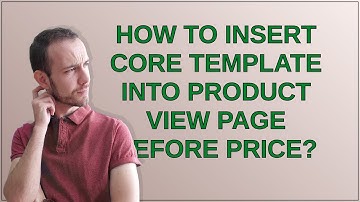 Magento: How to insert core template into product view page before price?