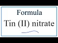 Tin(II) Nitrate and Polyatomic Ions