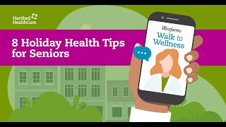 Walk to Wellness: 8 Holiday Health Tips for Seniors