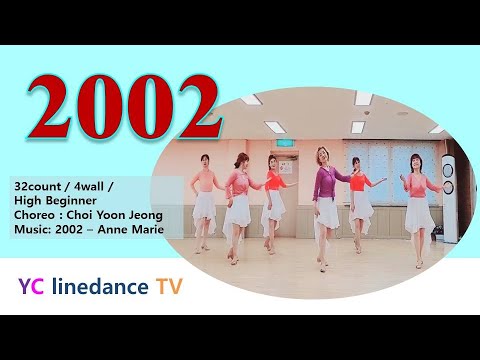 2002 linedance /최윤정 / High Beginner / #yclinedance