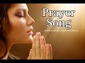 GOSPEL PRAYER SONG