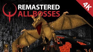 Quake Remastered Enhanced ALL Bosses