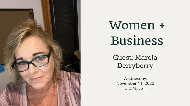 Women + Business Marcia Derryberry