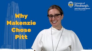 Why Makenzie Picked Pitt s MHA Program 2024