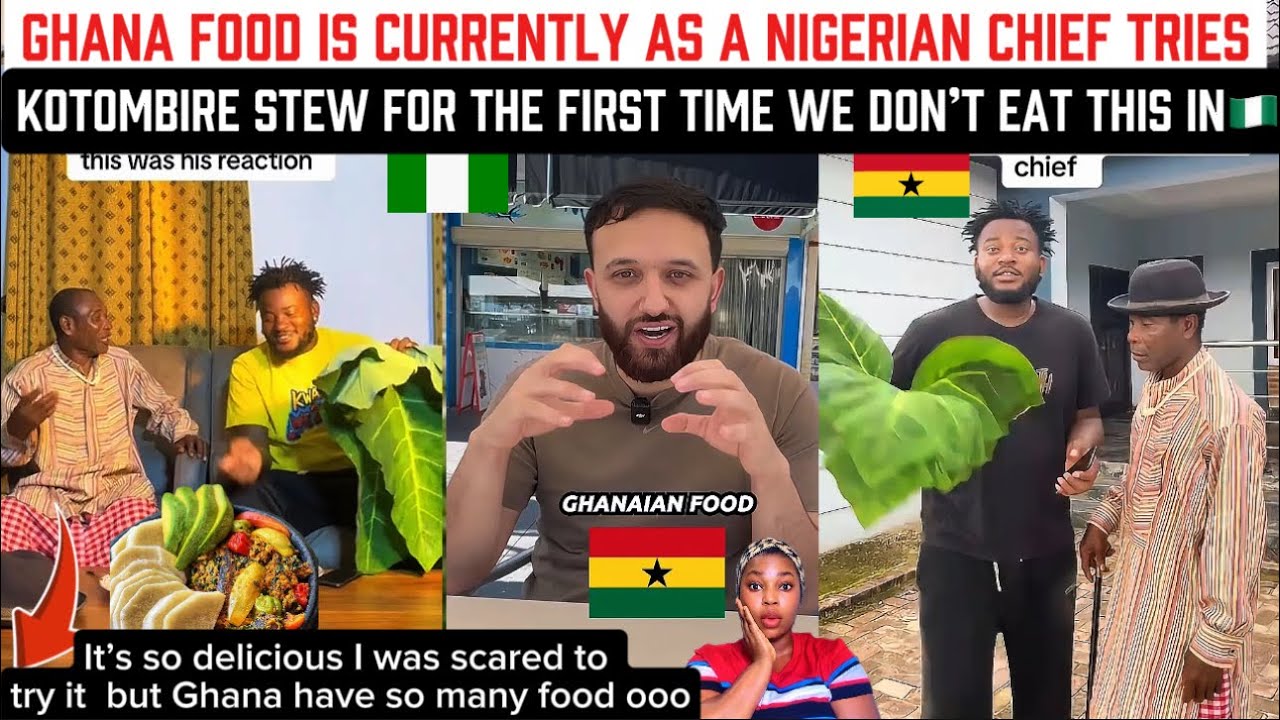 Ghana food is currently trending in Nigeria as a Nigerian chief teating it for the first time 🇳🇬🇬🇭