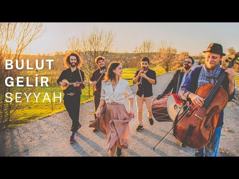 Seyyah - Bulut Gelir