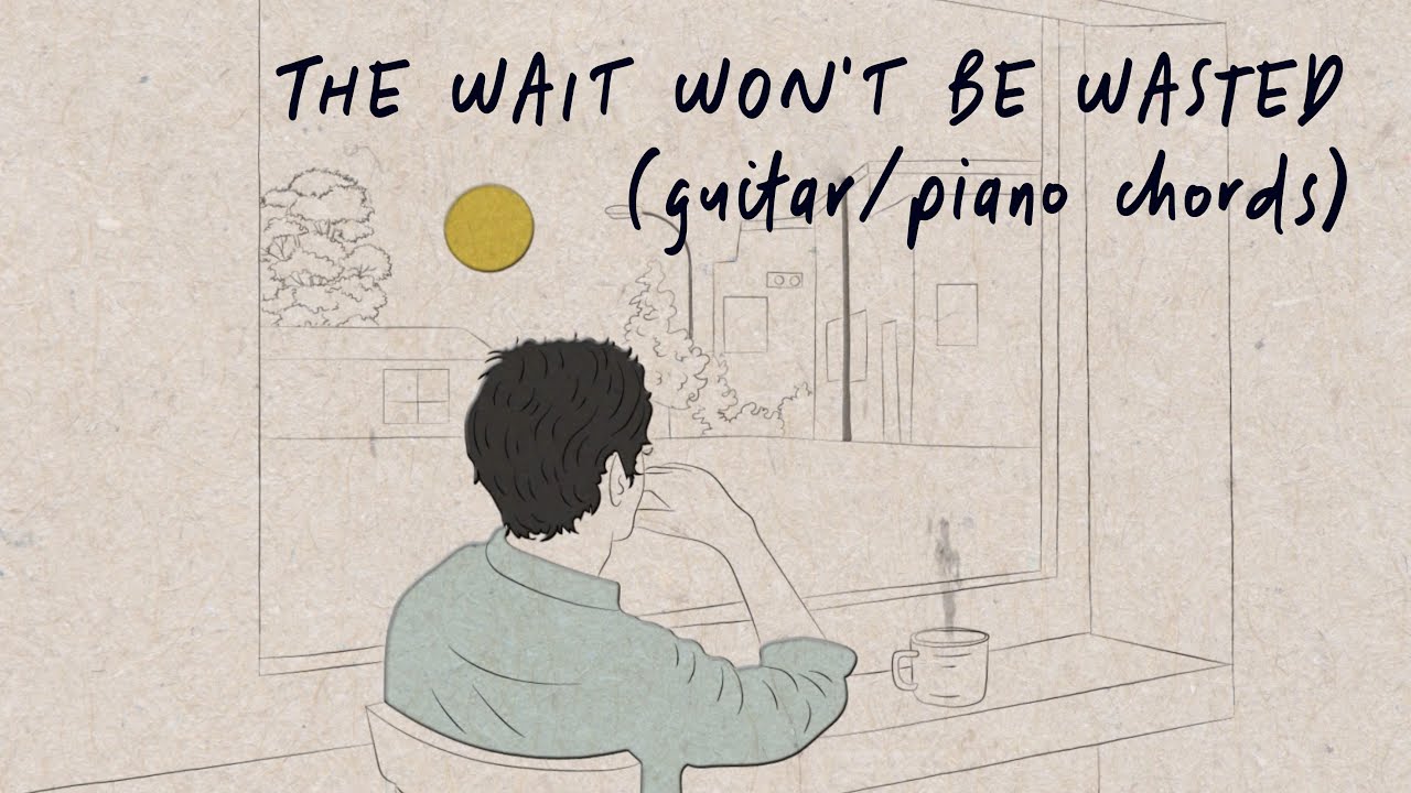 The Wait Won't Be Wasted (with chords) | Out of the Dust