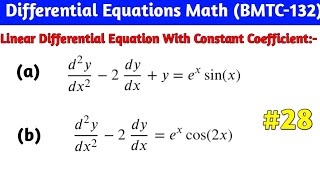 Linear Differential Equation with Constant Coefficient method | IGNOU Math BMTC 133