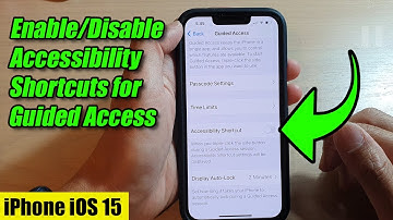 iPhone iOS 15: How to Enable/Disable Accessibility Shortcuts for Guided Access