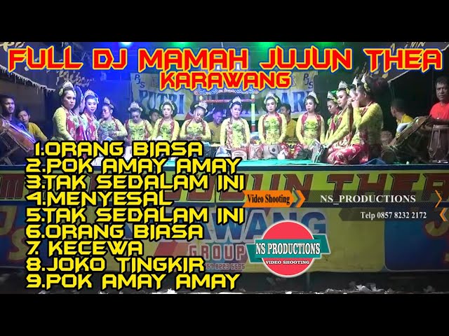 FULL DJ MAMAH JUJUN THEA class=