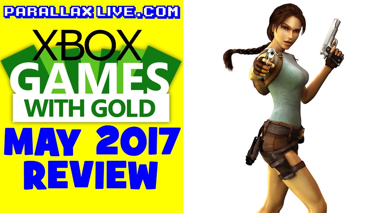 Xbox Games With Gold May 2017 Review & Gameplay