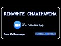 Rom 8:30/ RInawmte chawimawina/Evan Zothansanga/Mizo Online Bible Study