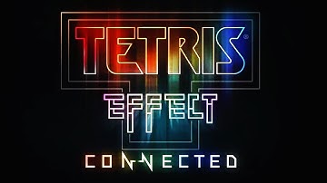 Tetris Effect: Connected - Official Announcement Trailer