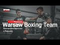 Андрей Юлдашев - боксер, тренер, создатель Боксерского Клуба Warsaw Boxing Team (Варшава)