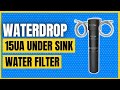 Waterdrop 15UA Under Sink Water Filter