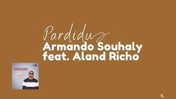Pardidu - Armando Souhaly [Video Lyric]