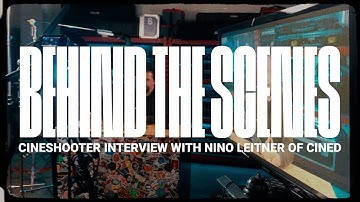 CineD Interview CineShooter BTS