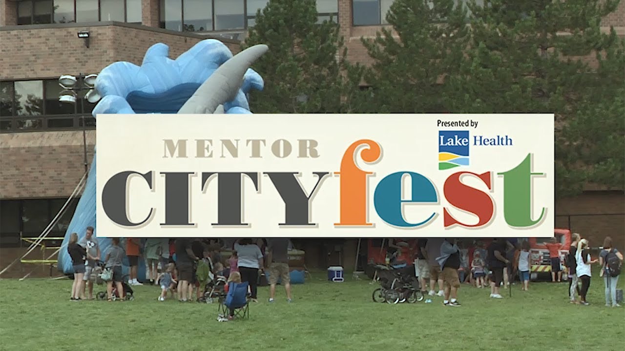 2019 Mentor CityFest Recap YouTube