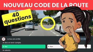 40 QUESTIONS - Nouveau Test Code de la route 2024 - Série 1