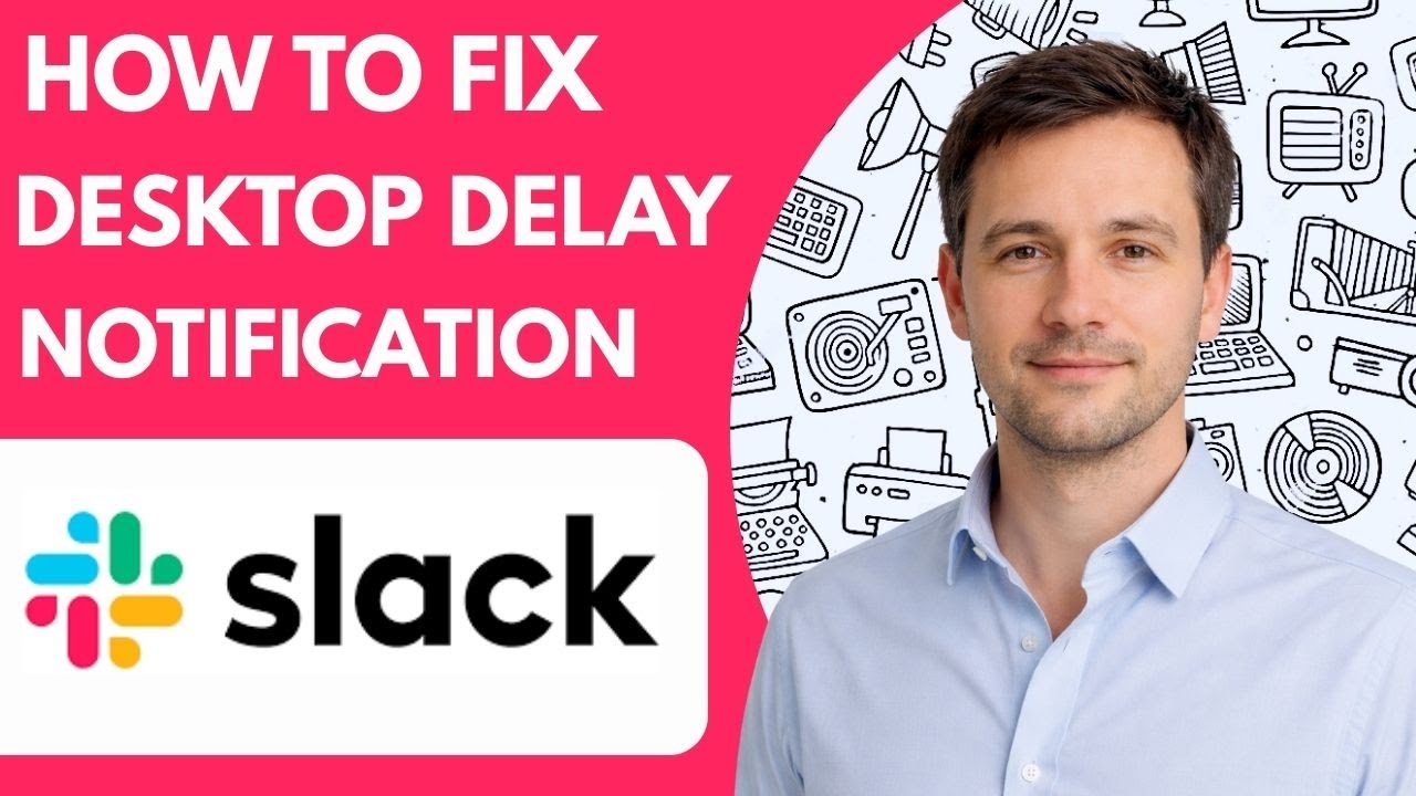 How to Fix Slack Desktop Notification Delay  2026 Full Guide