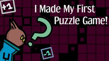I Made My First Puzzle Game!  Game Dev Log