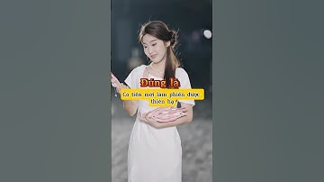 Đúng là có tiền mới làm phiền được thiên hạ #shorts