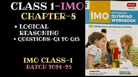 IMO CLASS-1 CH-8 Logical Reasoning Q1-Q15 for 2024-25