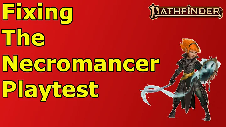 Analyzing and Critiquing the PF2E Necromancer Playtest
