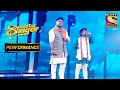 Nitin And Mauli's Give An Emotional Performance On "Megha Re Megha Re" | Superstar Singer