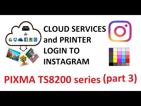 PIXMA TS8200 (part3) - Cloud services with login and print from Instagram