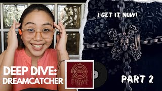 DISCOVERING DREAMCATCHER | Pt. 2: 악몽·Fall Asleep in the Mirror Album reaction