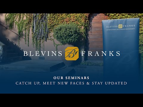 Blevins Franks - Our Seminars: Catch Up, Meet New Faces And Stay Updated