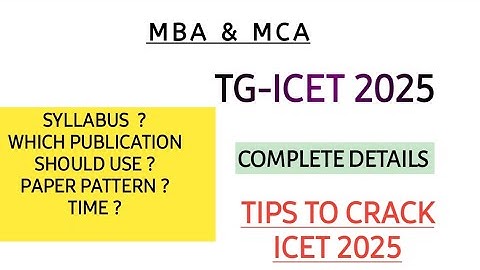 TG-ICET || 2025 || COMPLETE DETAILS || SYLLABUS || PAPER PATTERN || @shivanipallela