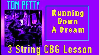 Running Down A Dream Tom Petty Beginner CIgar Box Guitar Lesson #cbg #cigarboxguitarlesson
