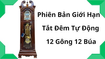ĐỒNG HỒ PHIÊN BẢN GIỚI HẠN VÀ CÓ CHỨC NĂNG TẮT CHUÔNG ĐÊM TỰ ĐỘNG/ 0912011947