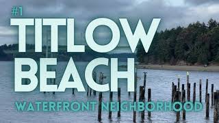 Titlow Beach Neighborhood | West Slope of Tacoma, Washington