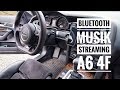 Audi A6 4F - Bluetooth Musik Streaming